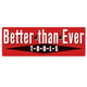 Better Than Ever